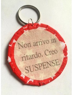 Ciondolo artigianale "Non arrivo in ritardo. Creo...