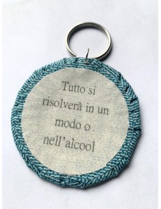 Ciondolo artigianale "Tutto si risolverà in un modo o...