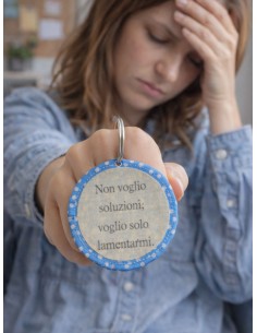 Ciondolo artigianale "Non voglio soluzioni, voglio solo... 2