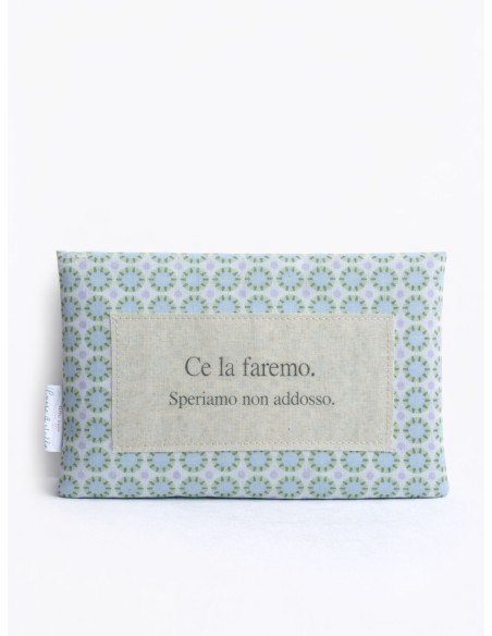 Pochette artigianale - Ce la faremo. Speriamo non addosso. - azzurro