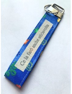 Portachiavi artigianale "Ce la farò anche st(r)avolta" - Esclusivo accessorio in stoffa blu
